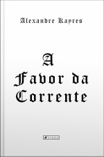 A Favor Da Corrente: Alexandre Kayres