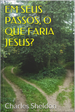 Em Seus Passos, O Que Faria Jesus