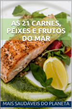 As 21 Carnes, Peixes E Frutos Do Mar Mais Saudáveis Do Planeta