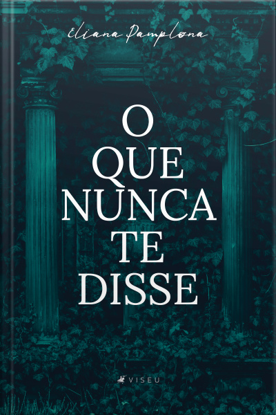 O Que Nunca Te Disse