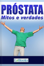 Próstata: Mitos E Verdades
