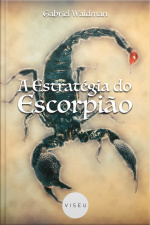 A Estratégia Do Escorpião