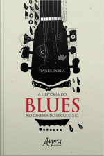 A História Do Blues No Cinema Do Século Xxi