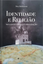 Identidade E Religião No Contexto Da Globalização