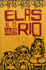 Elas E O Rio