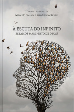 À Escuta Do Infinito: Estamos Mais Perto De Deus?