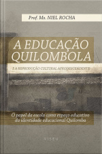 A Educação Quilombola E A Reprodução Cultural Afrodescendente