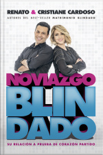 Noviazgo Blindado: Su Relación A Prueba De Corazón Partido