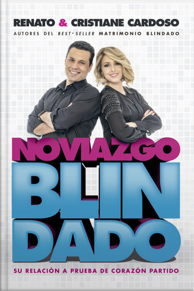 Noviazgo Blindado: Su Relación A Prueba De Corazón Partido