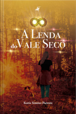 A Lenda Do Vale Seco
