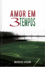 Amor Em Três Tempos