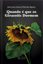 Quando É Que Os Girassóis Dormem