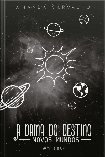 A Dama Do Destino: Novos Mundos