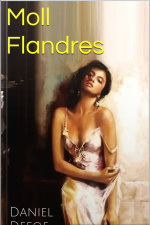 Moll Flanders E Suas Aventuras E Desventuras