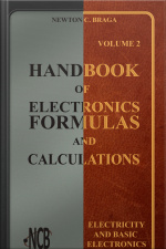 Handbook Of Electronics Formulas And Calculations - Volume 2