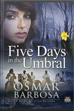 Five Days In The Umbral