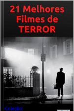 21 Melhores Filmes De Terror