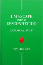 Um Escape Para O Desconhecido