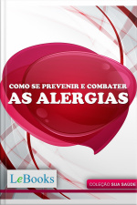 Como Se Prevenir E Combater As Alergias