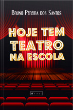 Hoje Tem Teatro Na Escola