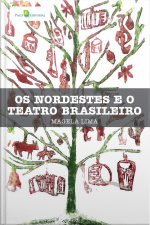 Os Nordestes E O Teatro Brasileiro