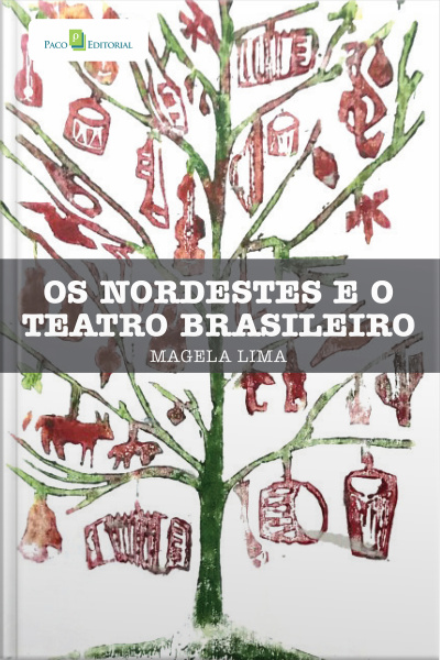 Os Nordestes E O Teatro Brasileiro