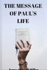 The Message Of Pauls Life