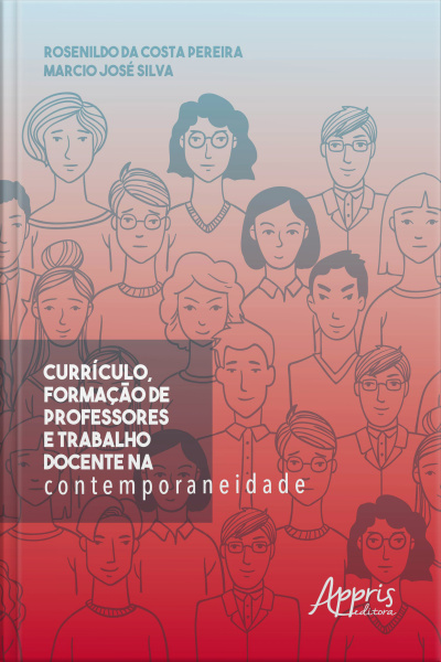Currículo, Formação De Professores E Trabalho Docente Na Contemporaneidade