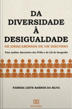 Da Diversidade À Desigualdade: Os (des)caminhos De Um Discurso