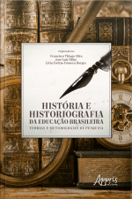 História E Historiografia Da Educação Brasileira: Teorias E Metodologias De Pesquisa