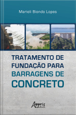 Tratamento De Fundação Para Barragens De Concreto