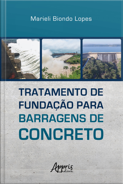 Tratamento De Fundação Para Barragens De Concreto
