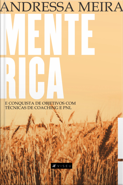 Mente Rica E Conquista De Objetivos Com Técnicas De Coaching E Pnl