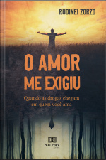 O Amor Me Exigiu: Quando As Drogas Chegam Em Quem Você Ama