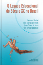 O Legado Educacional Do Século Xx No Brasil