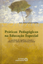 Práticas Pedagógicas Na Educação Especial: (bianca)
