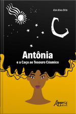 Antônia E A Caça Ao Tesouro Cósmico