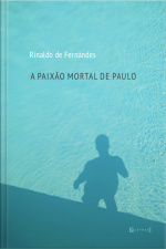 A Paixão Mortal De Paulo