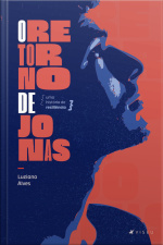 O Retorno De Jonas: Uma História De Resiliência