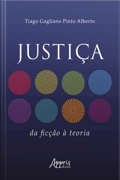 Justiça: Da Ficção À Teoria