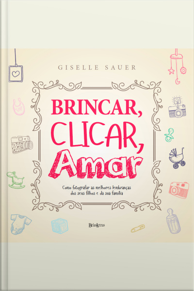 Brincar, Clicar, Amar