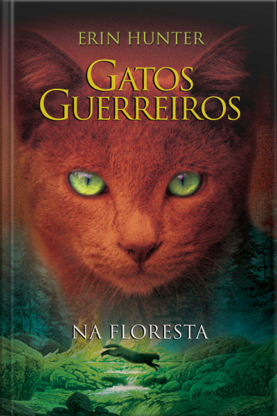 Gatos Guerreiros - Na Floresta