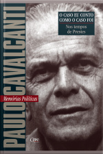 Nos Tempos De Prestes: Memórias Políticas