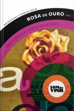 Rosa De Ouro, Aracy Côrtes E Clementina De Jesus: Entrevistas A Charles Gavin