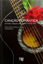 Canção Romântica: Intimidade, Mediação E Identidade Na América Latina