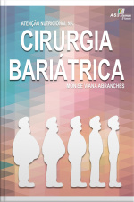 Atenção Nutricional Na Cirurgia Bariátrica E Metabólica