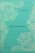 Amor À Moda Antiga