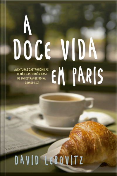 A Doce Vida Em Paris
