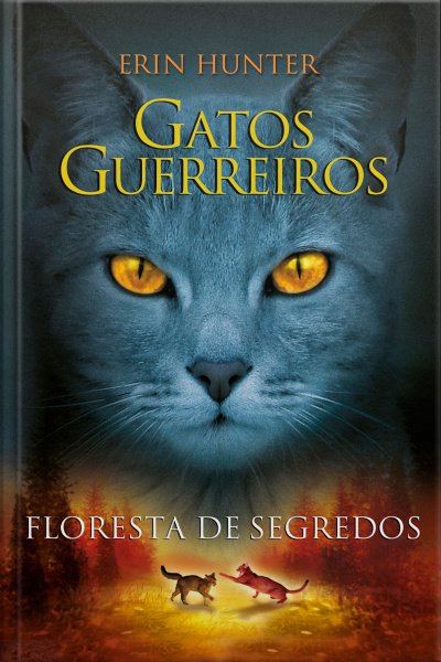Gatos Guerreiros - Floresta De Segredos