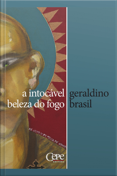 A Intocável Beleza Do Fogo